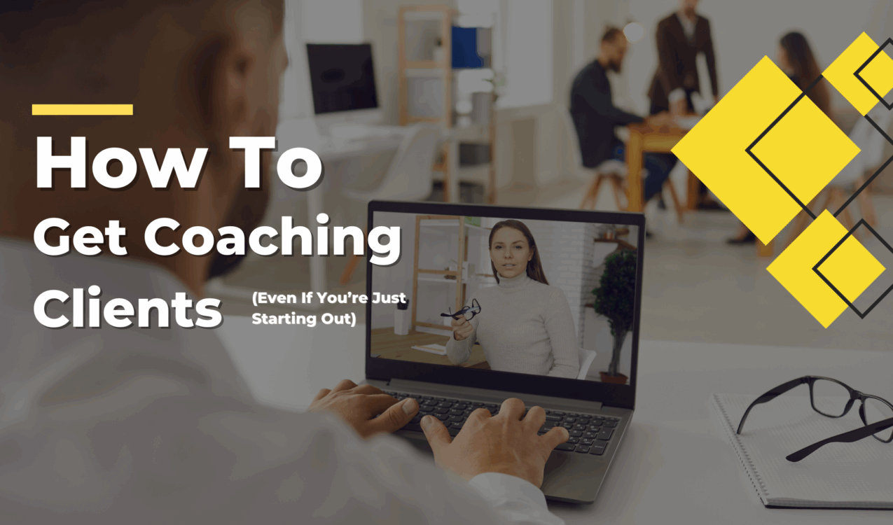 How to get coaching clients blog cover showing a man watching a virtual coaching session on a laptop, with a modern business office setting.